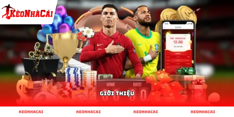 gioi thieu Giới thiệu thông tin bóng đá chuẩn tại Kèo Nhà Cái