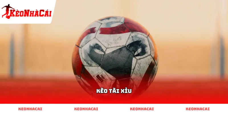 Bí quyết soi Kèo Tài Xỉu bóng đá hôm nay từ các chuyên gia hàng đầu keo tai xiu